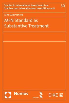 Suleimenova |  MFN Standard as Substantive Treatment | eBook | Sack Fachmedien