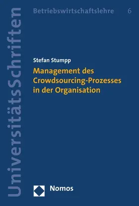 Stumpp |  Management des Crowdsourcing-Prozesses in der Organisation | eBook | Sack Fachmedien