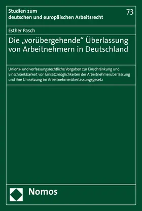 Pasch |  Die "vorübergehende" Überlassung von Arbeitnehmern in Deutschland | eBook | Sack Fachmedien