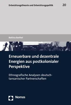 Barthel |  Erneuerbare und dezentrale Energien aus postkolonialer Perspektive | eBook | Sack Fachmedien