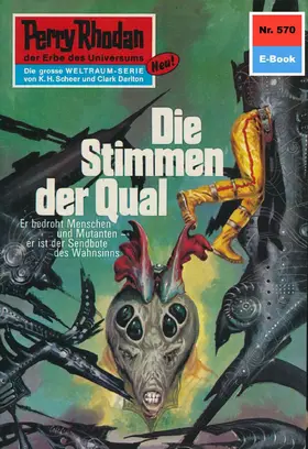 Vlcek |  Perry Rhodan 570: Die Stimmen der Qual | eBook | Sack Fachmedien