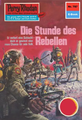 Vlcek |  Perry Rhodan 787: Die Stunde des Rebellen | eBook | Sack Fachmedien