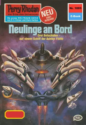 Terrid |  Perry Rhodan 1003: Neulinge an Bord | eBook | Sack Fachmedien