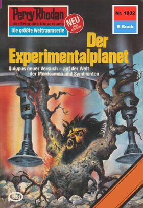 Griese |  Perry Rhodan 1032: Der Experimentalplanet | eBook | Sack Fachmedien
