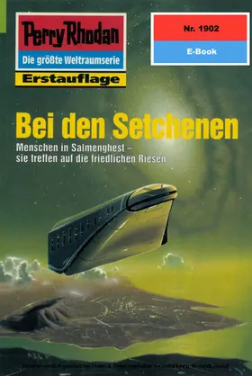 Schwartz |  Perry Rhodan 1902: Bei den Setchenen | eBook | Sack Fachmedien