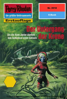 Vlcek |  Perry Rhodan 2018: Der Untergang der Krone | eBook | Sack Fachmedien