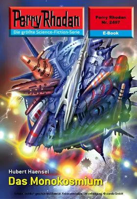 Haensel |  Perry Rhodan 2497: Das Monokosmium | eBook | Sack Fachmedien