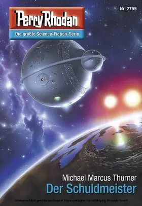 Thurner |  Perry Rhodan 2755: Der Schuldmeister | eBook | Sack Fachmedien