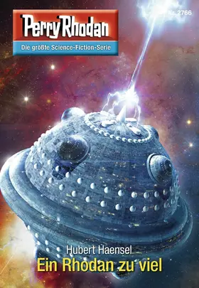 Haensel / Rhodan-Redaktion |  Perry Rhodan 2766: Ein Rhodan zuviel | eBook | Sack Fachmedien