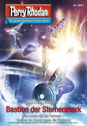 Haensel |  Perry Rhodan 2802: Bastion der Sternenmark | eBook | Sack Fachmedien