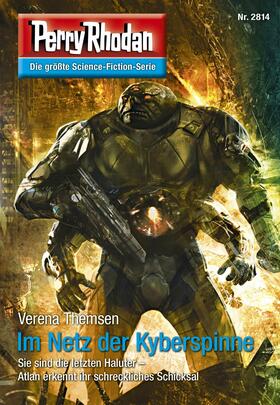 Themsen |  Perry Rhodan 2814: Im Netz der Kyberspinne | eBook | Sack Fachmedien