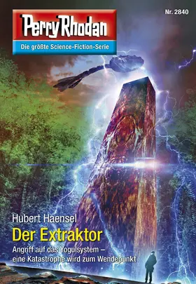 Haensel |  Perry Rhodan 2840: Der Extraktor | eBook | Sack Fachmedien