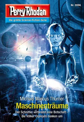 Thurner |  Perry Rhodan 2896: Maschinenträume | eBook | Sack Fachmedien