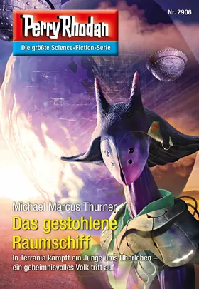 Thurner |  Perry Rhodan 2906: Das gestohlene Raumschiff | eBook | Sack Fachmedien