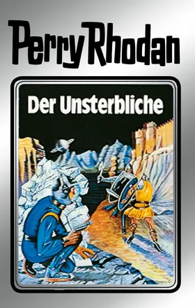 Darlton / Mahr / Scheer |  Perry Rhodan 3: Der Unsterbliche (Silberband) | eBook | Sack Fachmedien