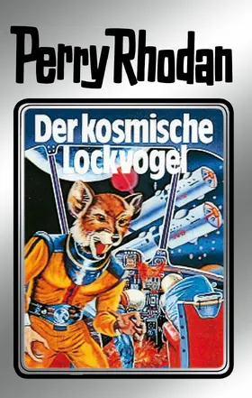 Darlton / Mahr / Scheer |  Perry Rhodan 4: Der kosmische Lockvogel (Silberband) | eBook | Sack Fachmedien