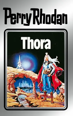 Mahr / Brand / Voltz |  Perry Rhodan 10: Thora (Silberband) | eBook | Sack Fachmedien