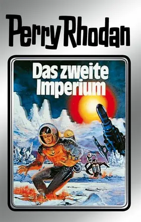 Darlton / Brand / Mahr |  Perry Rhodan 19: Das zweite Imperium (Silberband) | eBook | Sack Fachmedien