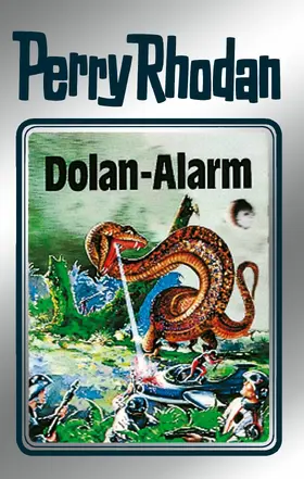 Darlton / Ewers / Kneifel |  Perry Rhodan 40: Dolan-Alarm (Silberband) | eBook | Sack Fachmedien