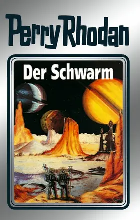 Darlton / Kneifel / Scheer |  Perry Rhodan 55: Der Schwarm (Silberband) | eBook | Sack Fachmedien