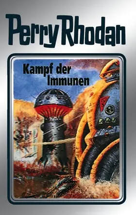 Darlton / Kneifel / Voltz |  Perry Rhodan 56: Kampf der Immunen (Silberband) | eBook | Sack Fachmedien