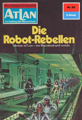 Vlcek |  Atlan 60: Die Robot-Rebellen | eBook | Sack Fachmedien