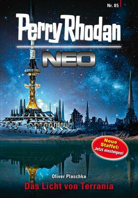 Plaschka |  Perry Rhodan Neo 85: Das Licht von Terrania | eBook | Sack Fachmedien