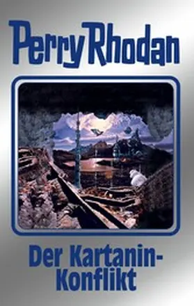 Francis / Vlcek / Ellmer |  Perry Rhodan 155: Der Kartanin-Konflikt (Silberband) | eBook | Sack Fachmedien