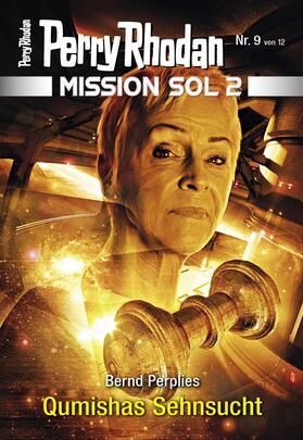 Perplies |  Mission SOL 2020 / 9: Qumishas Sehnsucht | eBook | Sack Fachmedien