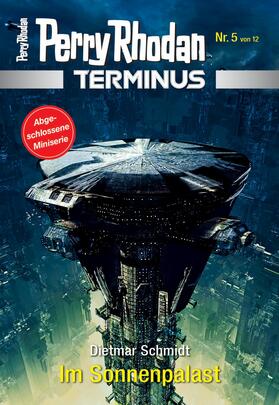 Schmidt |  Terminus 5: Im Sonnenpalast | eBook | Sack Fachmedien