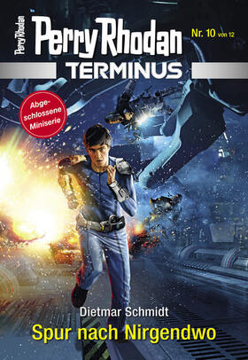 Schmidt |  Terminus 10: Spur nach Nirgendwo | eBook | Sack Fachmedien