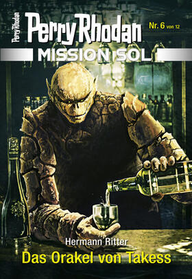 Ritter |  Mission SOL 6: Das Orakel von Takess | eBook | Sack Fachmedien