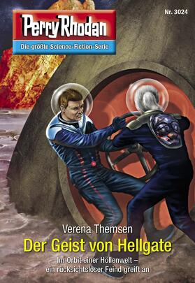 Themsen |  Perry Rhodan 3024: Der Geist von Hellgate | eBook | Sack Fachmedien