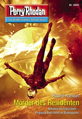 Haensel |  Perry Rhodan 3045: Mörder des Residenten | eBook | Sack Fachmedien