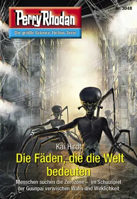 Hirdt |  Perry Rhodan 3048: Die Fäden, die die Welt bedeuten | eBook | Sack Fachmedien