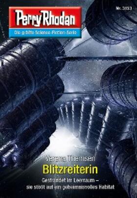 Themsen |  Perry Rhodan 3153: Blitzreiterin | eBook | Sack Fachmedien