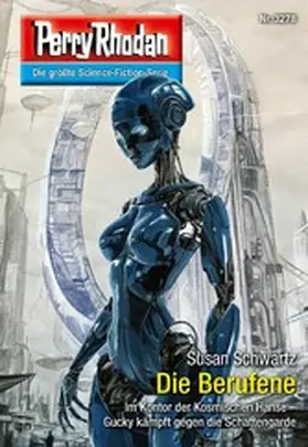 Schwartz |  Perry Rhodan 3278: Die Berufene | eBook | Sack Fachmedien