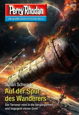 Schwartz |  Perry Rhodan 3292: Auf der Spur des Wanderers | eBook | Sack Fachmedien