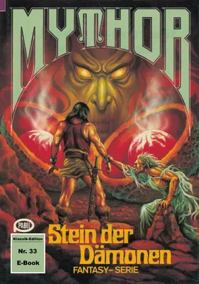 Haensel |  Mythor 33: Stein der Dämonen | eBook | Sack Fachmedien