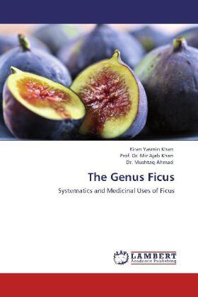 Khan / Ajab Khan / Ahmad |  The Genus Ficus | Buch |  Sack Fachmedien