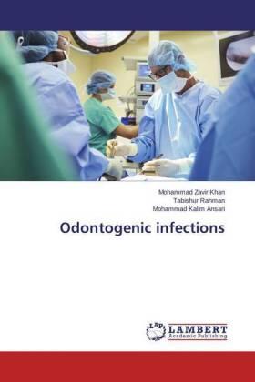 Khan / Rahman / Ansari |  Odontogenic infections | Buch |  Sack Fachmedien