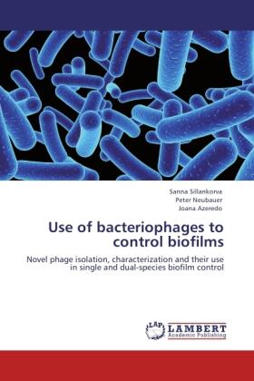 Sillankorva / Neubauer / Azeredo |  Use of bacteriophages to control biofilms | Buch |  Sack Fachmedien