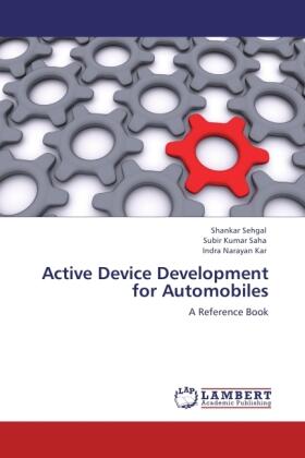 Sehgal / Saha / Kar |  Active Device Development for Automobiles | Buch |  Sack Fachmedien