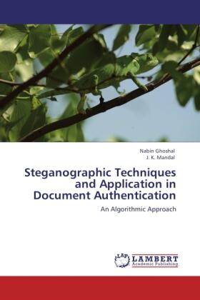 Ghoshal / Mandal |  Steganographic Techniques and Application in Document Authentication | Buch |  Sack Fachmedien