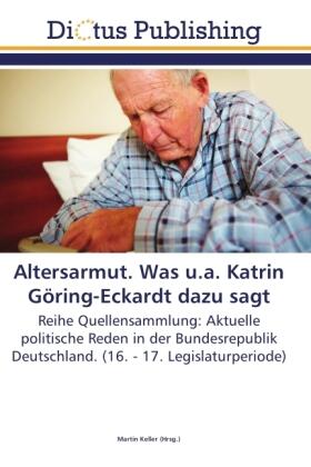 Keller |  Altersarmut. Was u.a. Katrin Göring-Eckardt dazu sagt | Buch |  Sack Fachmedien