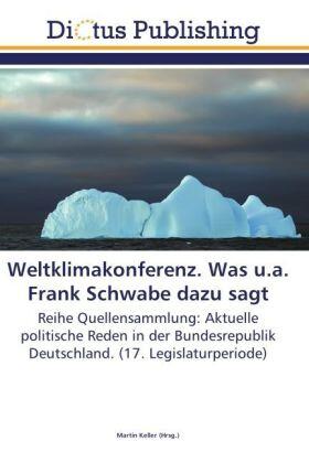 Keller |  Weltklimakonferenz. Was u.a. Frank Schwabe dazu sagt | Buch |  Sack Fachmedien