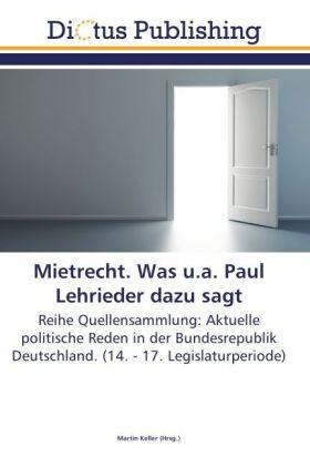 Keller |  Mietrecht. Was u.a. Paul Lehrieder dazu sagt | Buch |  Sack Fachmedien