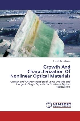 Sagadevan |  Growth  And  Characterization Of Nonlinear  Optical Materials | Buch |  Sack Fachmedien