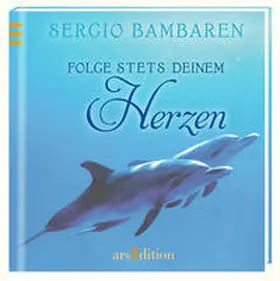 Bambaren |  Folge stets deinem Herzen | Buch |  Sack Fachmedien