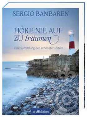 Bambaren |  Höre nie auf zu träumen | Buch |  Sack Fachmedien